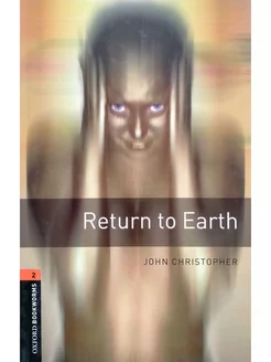 Bookworms Library 2 Return to Earth with Audio Download