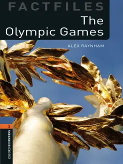 Oxford Bookworms Factfiles 2 Olympic Games