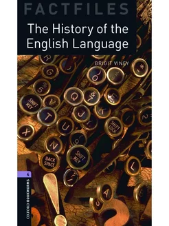 Bookworms Factfiles 4 The History of the English Language