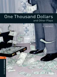 Bookworms Playscripts 2 One Thousand Dollars & Other Plays