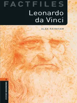 Oxford Bookworms Factfiles 2 Leonardo Da Vinci