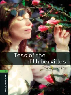 Oxford Bookworms Library 6 Tess of the d'Urbervilles