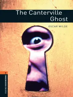 Oxford Bookworms Library 2 The Canterville Ghost with Audio