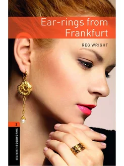 Oxford Bookworms Library 2 Ear-rings from Frankfurt & Audio