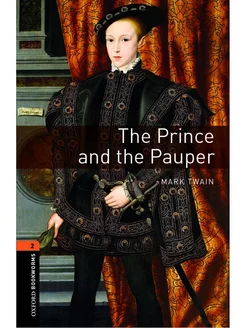 Oxford Bookworms Library 2 The Prince and the Pauper & Audio