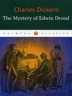 The Mystery of Edwin Drood Тайна Эдвина Друда