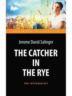 The Catсher in the Rye (уровень Pre-Intermediate)