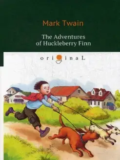 The Adventures of Huckleberry Finn = Приключения Гекльбе